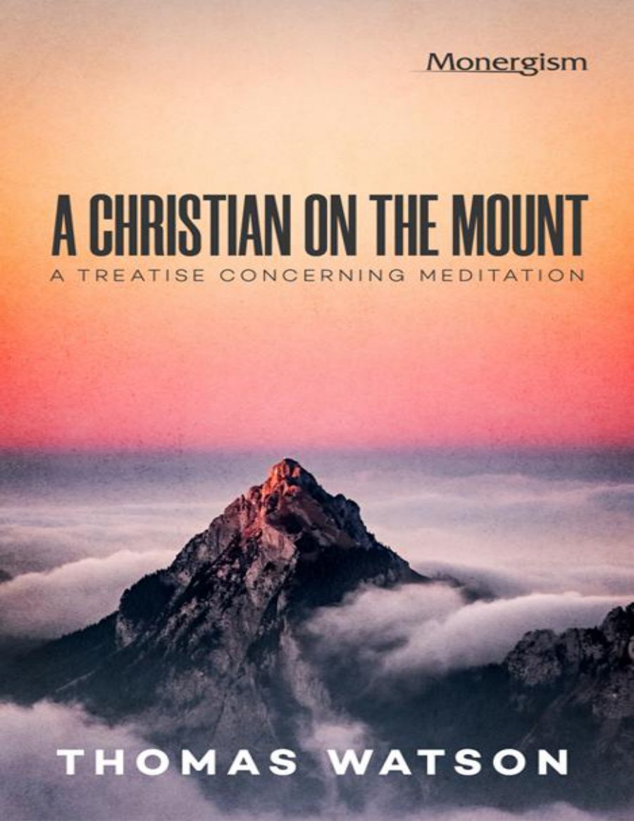A Christian on the Mount by Thomas Watson book cover