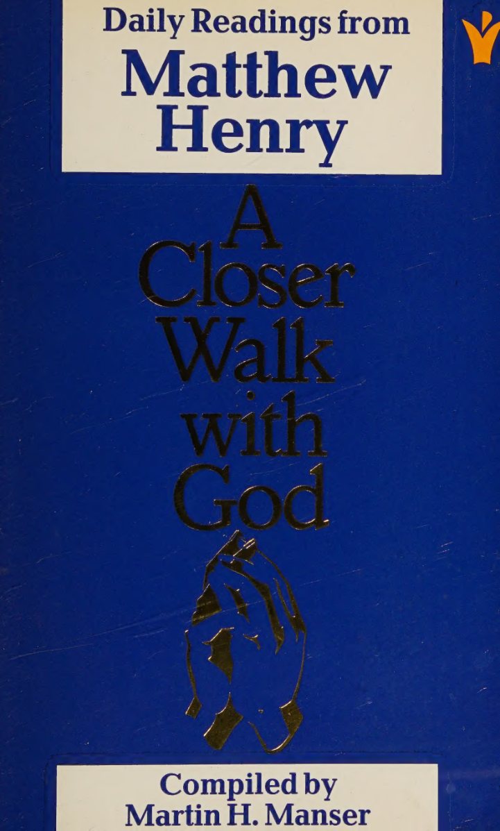 A Closer Walk with God: Daily Readings from Matthew Henry by Matthew Henry book cover