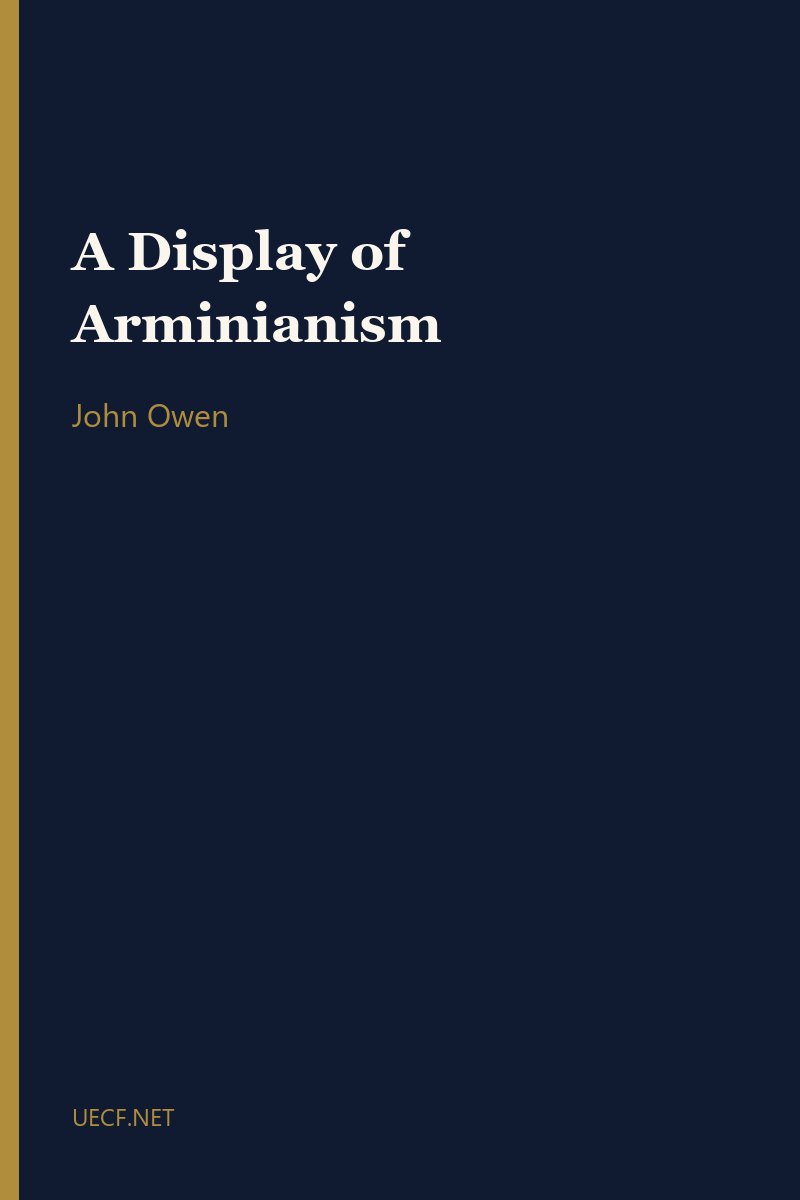 A Display of Arminianism by John Owen book cover