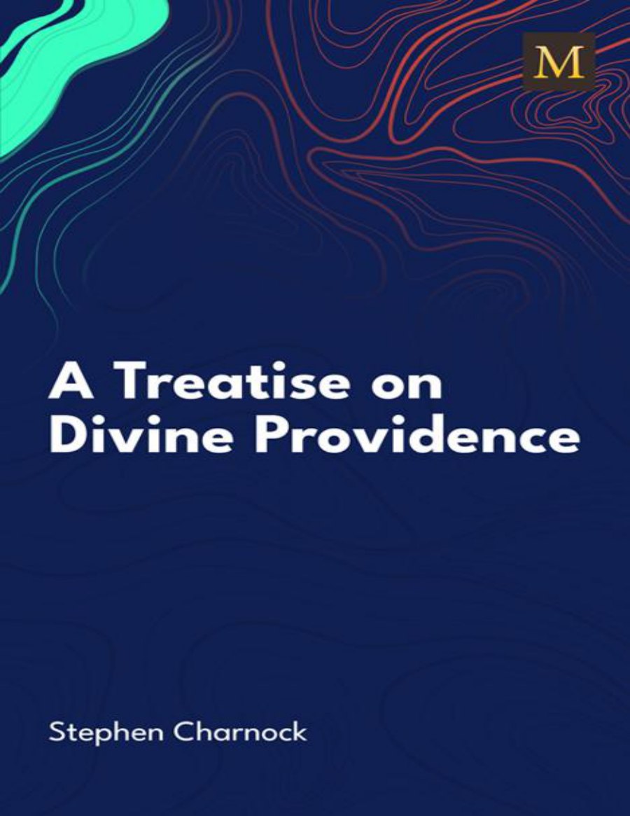 A Treatise on Divine Providence by Stephen Charnock book cover
