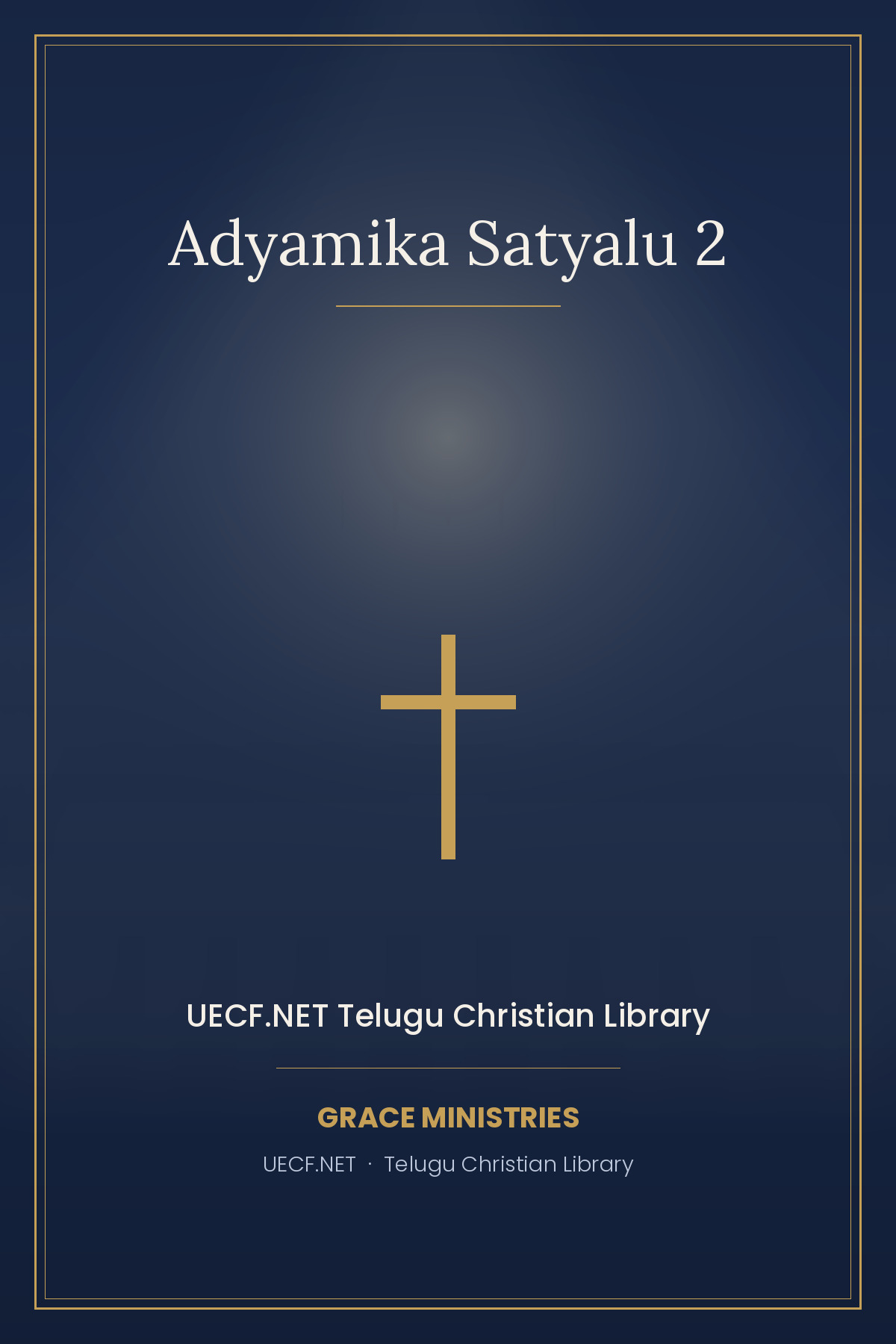 Cover photograph of Adyamika Satyalu 2