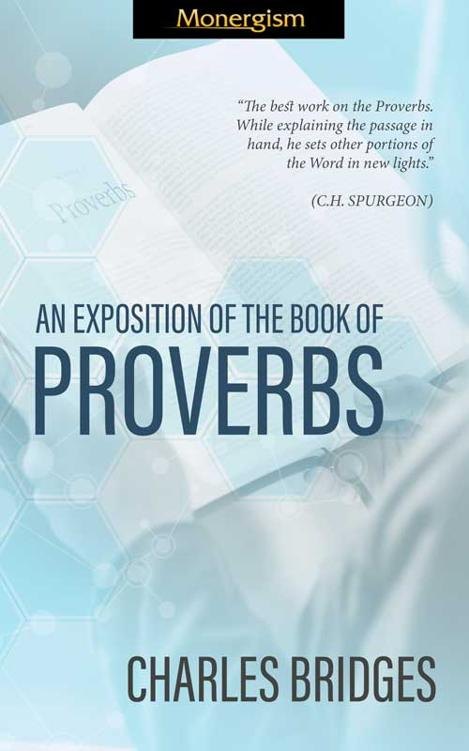 An Exposition of the Book of Proverbs by Charles Bridges book cover