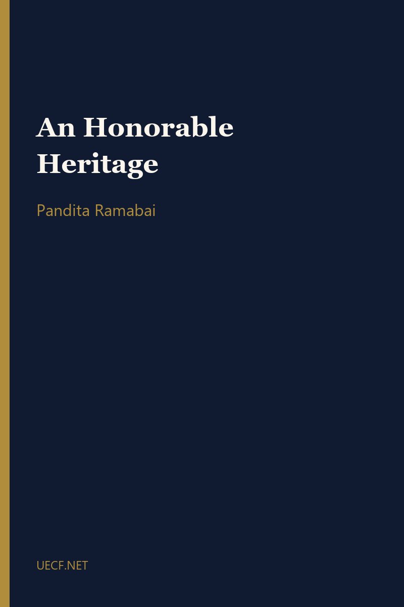 An Honorable Heritage by Pandita Ramabai book cover