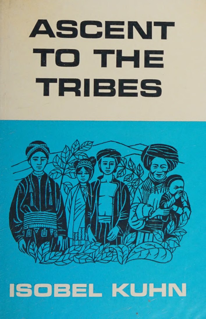 Ascent to the Tribes by Isobel Kuhn book cover