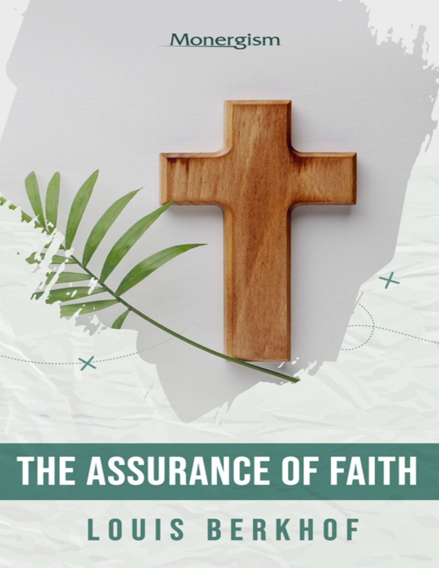 The Assurance of Faith by Louis Berkhof book cover