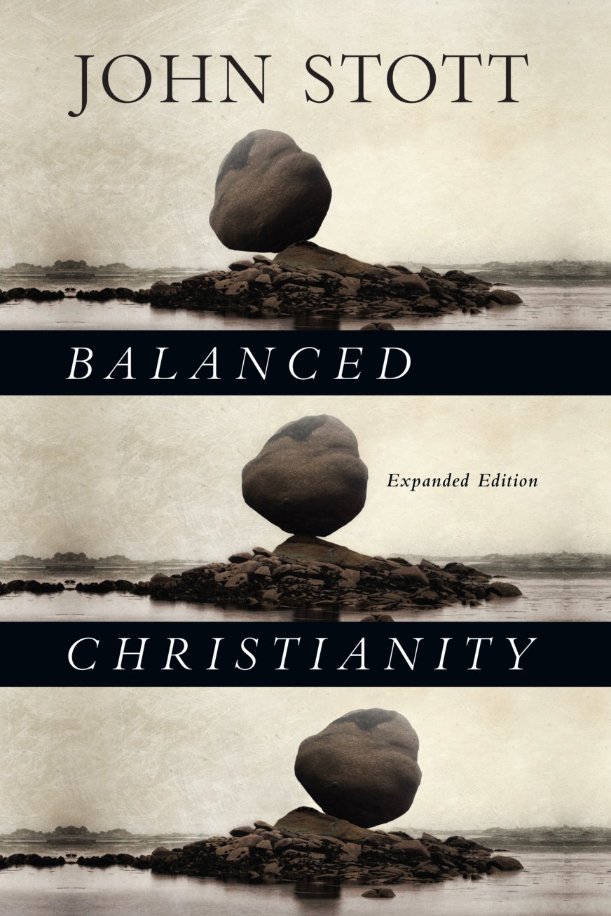 Balanced Christianity by John Stott book cover
