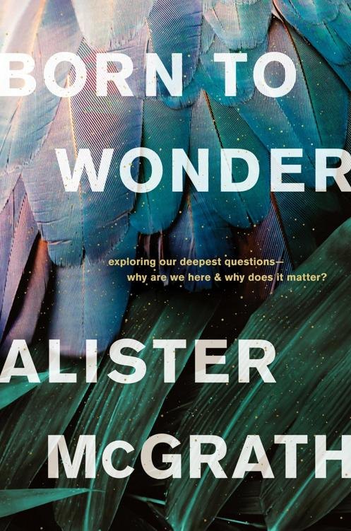 Born to Wonder by Alister E. McGrath book cover