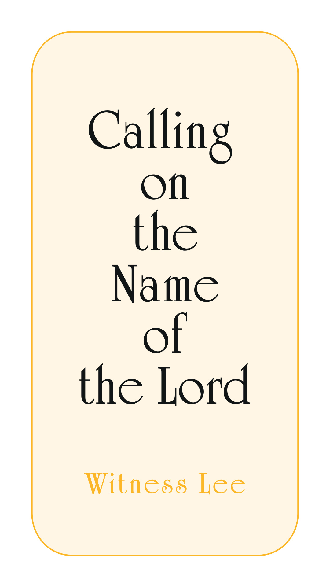Cover of Calling On The Name Of The Lord