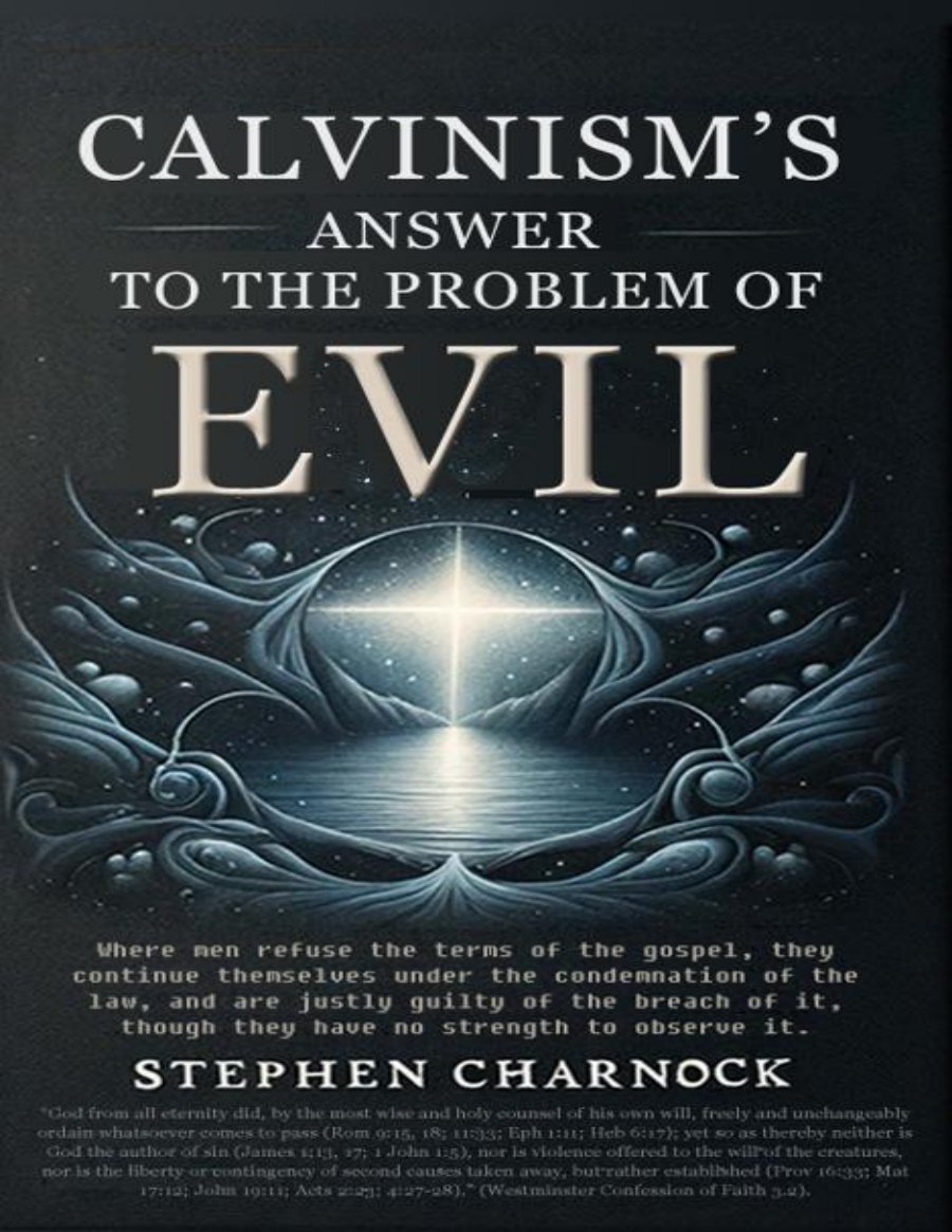 Calvinism's Answer to the Problem of Evil by Stephen Charnock book cover