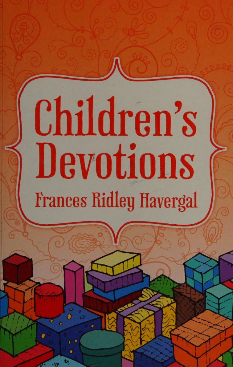 Children's Devotions by Frances Ridley Havergal book cover