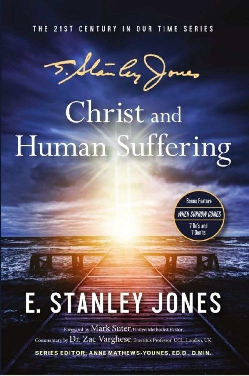 Christ and Human Suffering: New Revised Edition with Bonus Feature by E. Stanley Jones book cover