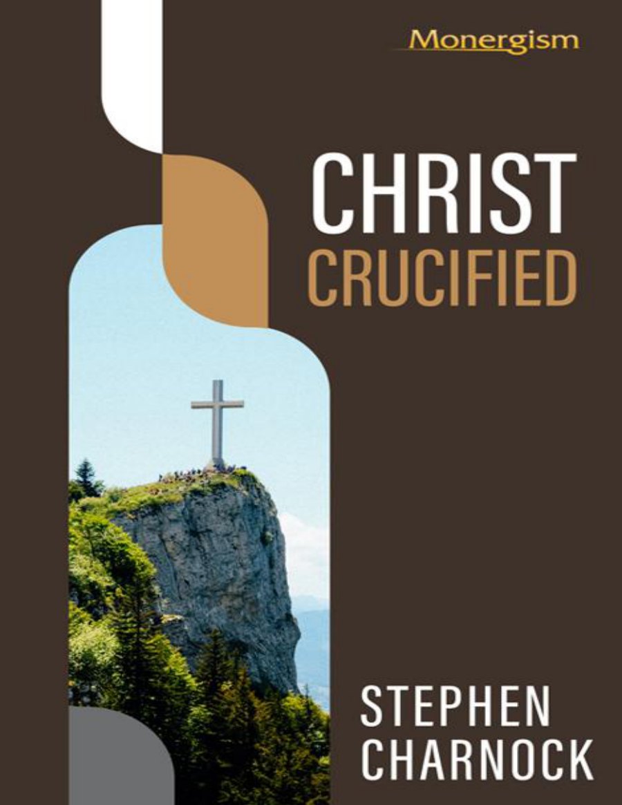 Christ Crucified by Stephen Charnock book cover