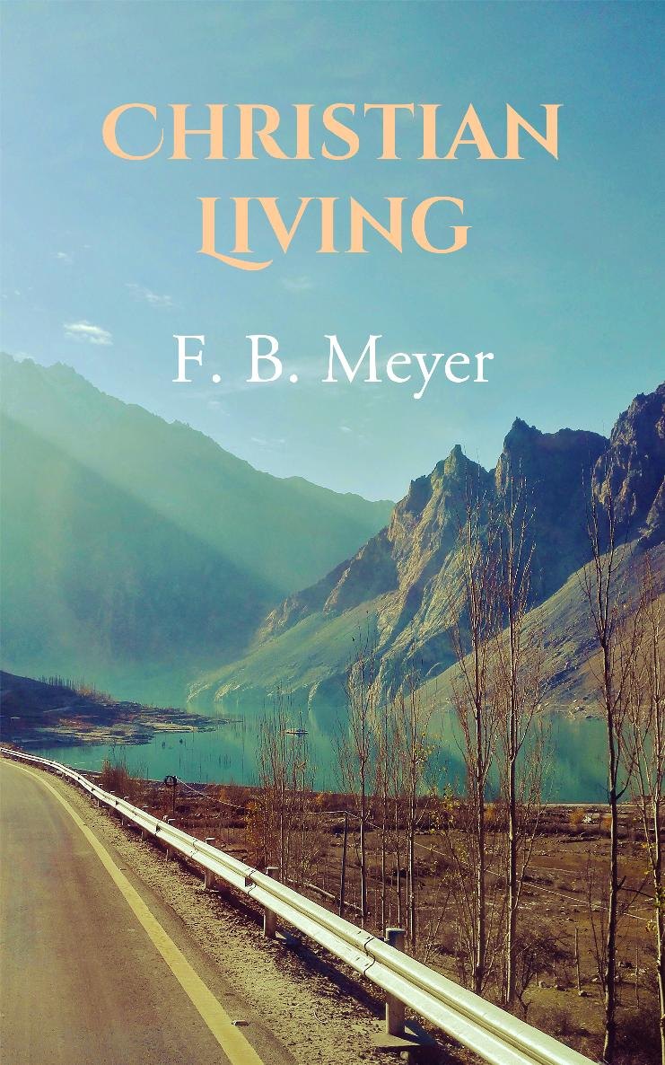 Christian Living by F. B. Meyer book cover