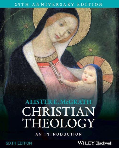 Christian Theology: An Introduction (6th Edition) by Alister E. McGrath book cover