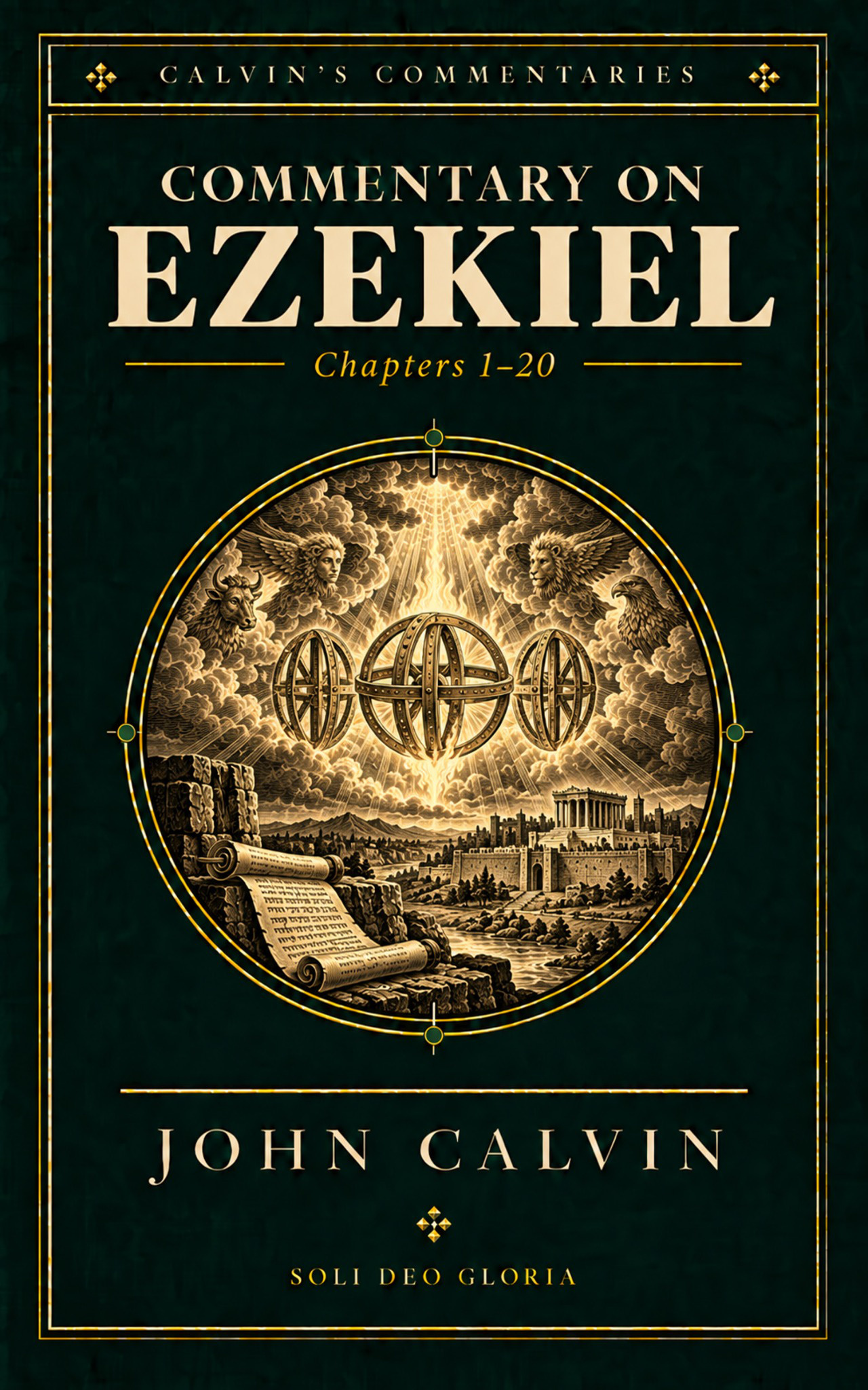 Cover of Commentary on Ezekiel Chapters 1-20 John Calvin