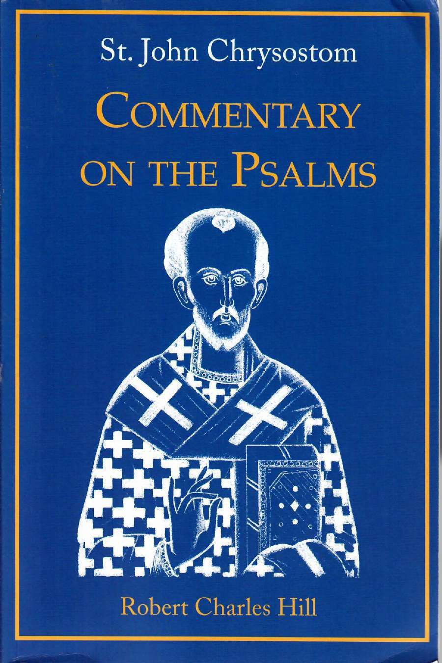 Commentary on the Psalms, Volume 1 by John Chrysostom book cover