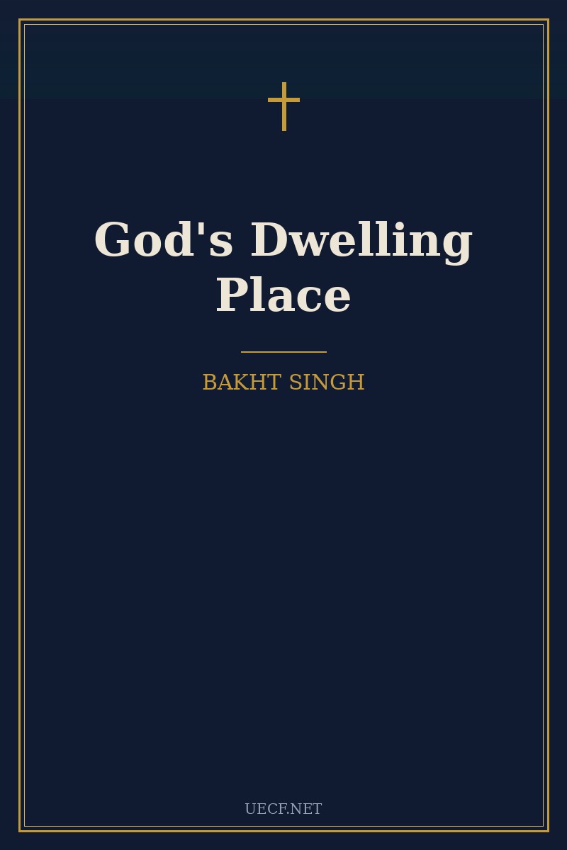 Cover of God's Dwelling Place by Bakht Singh