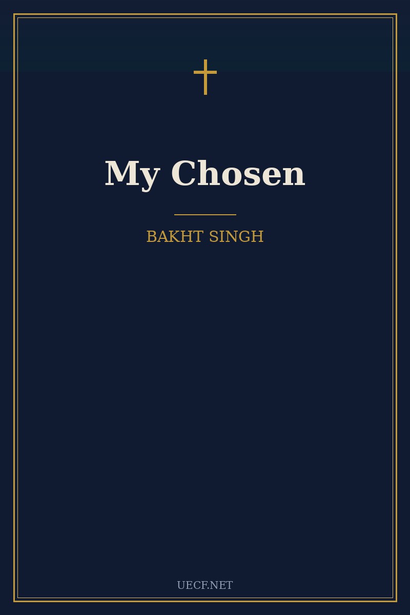 Cover of My Chosen by Bakht Singh