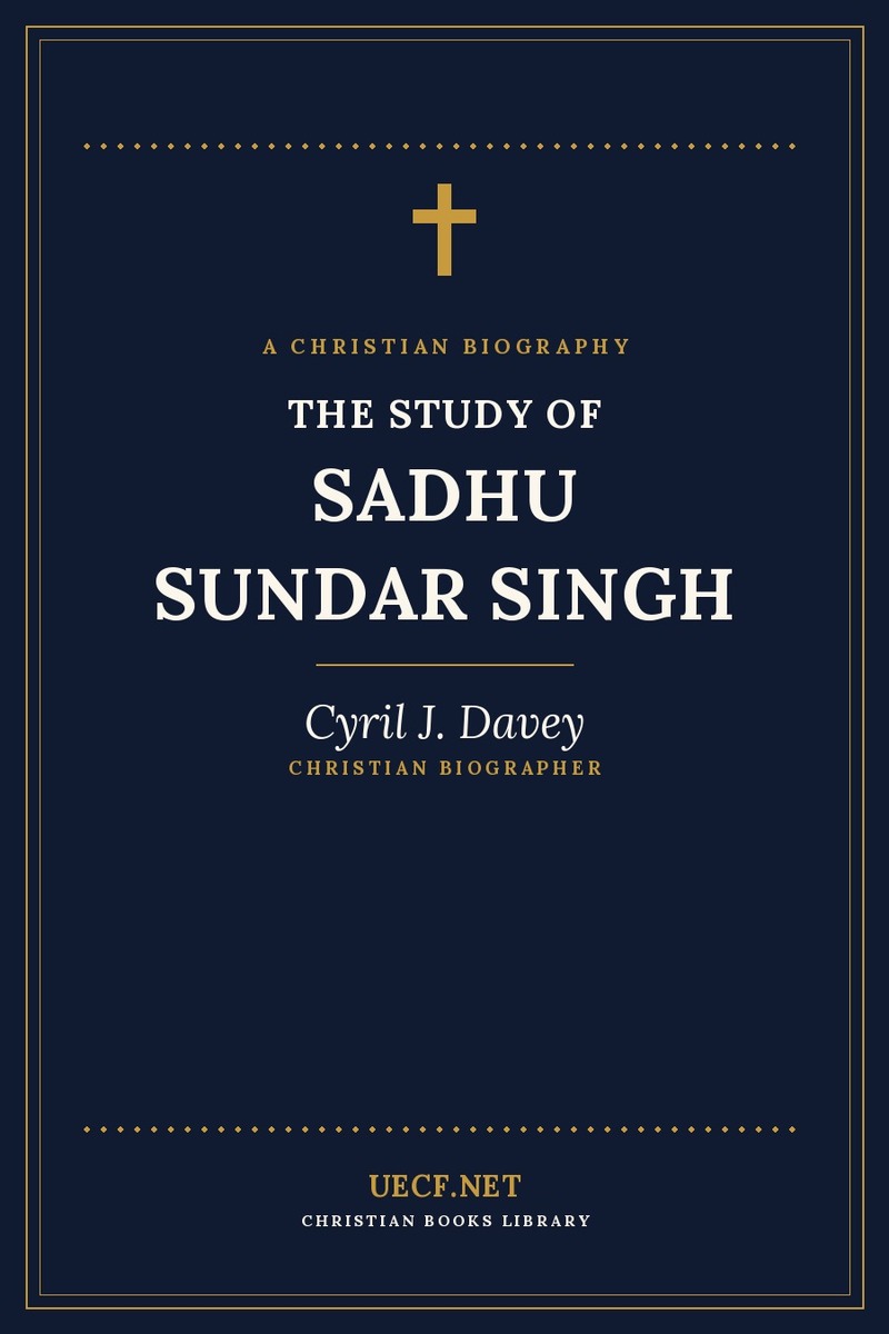 Cover of The Study of Sadhu Sundar Singh &mdash; Cyril J. Davey