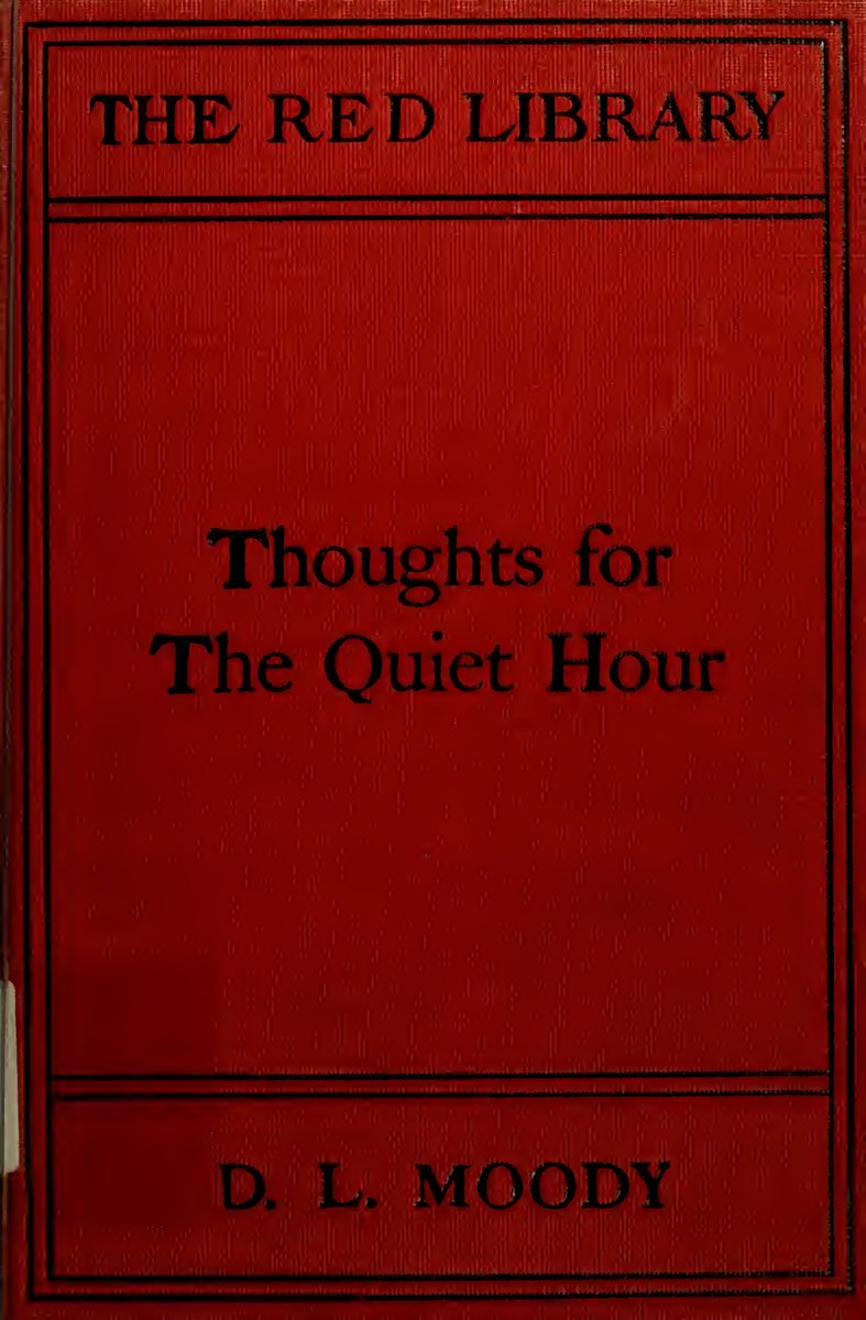 Cover of Thoughts for the Quiet Hour, edited by D. L. Moody