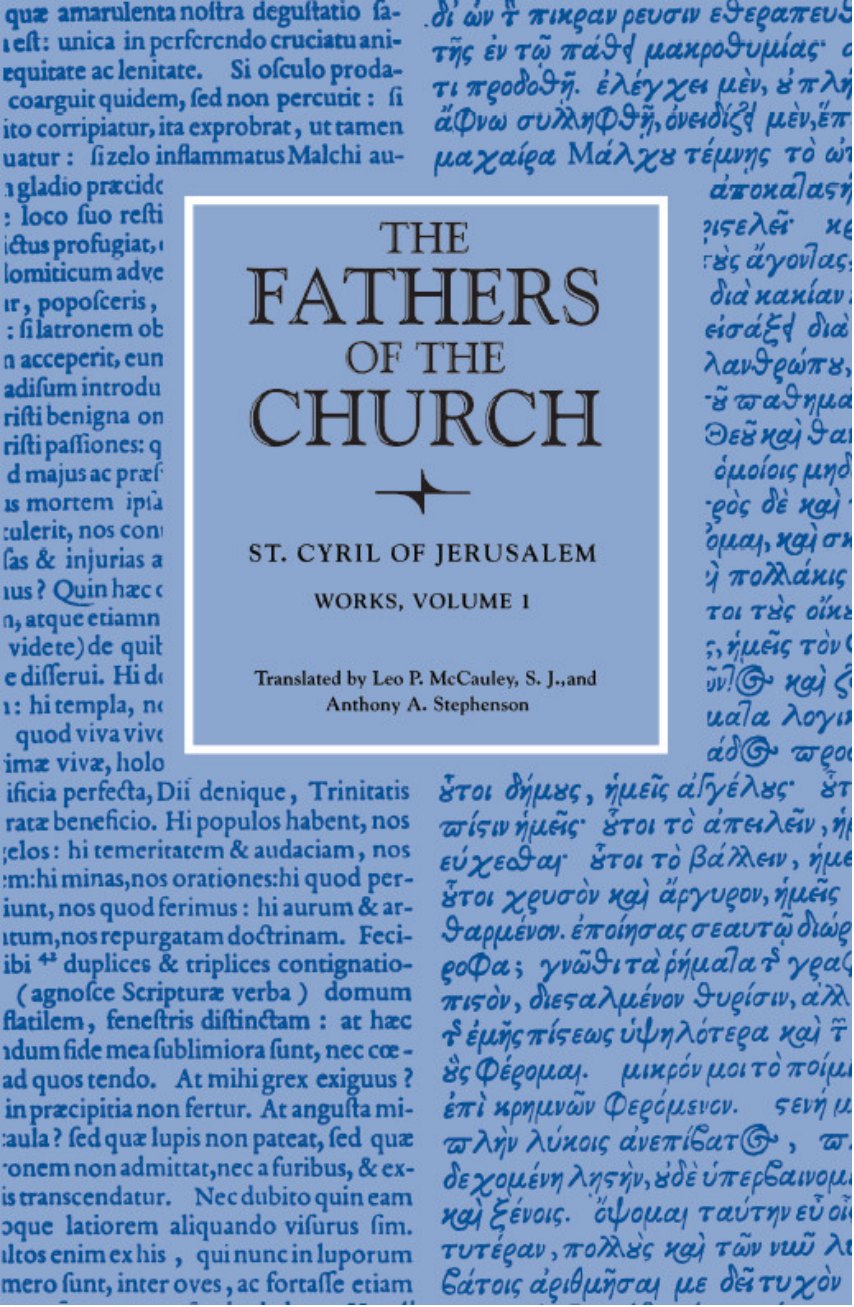 The Works of Saint Cyril of Jerusalem, Volume 1 by Cyril of Jerusalem book cover