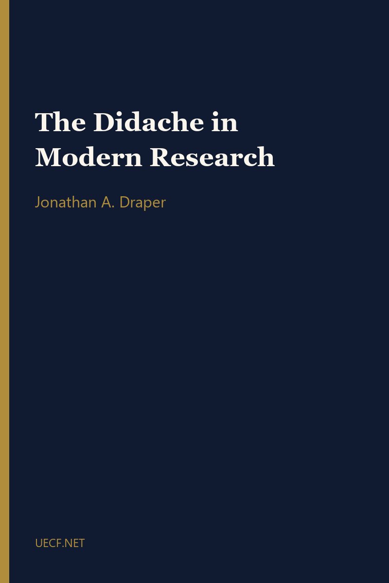 The Didache in Modern Research by Jonathan A. Draper book cover