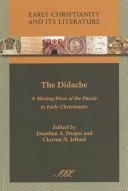The Didache: A Missing Piece of the Puzzle in Early Christianity by Jonathan A. Draper book cover