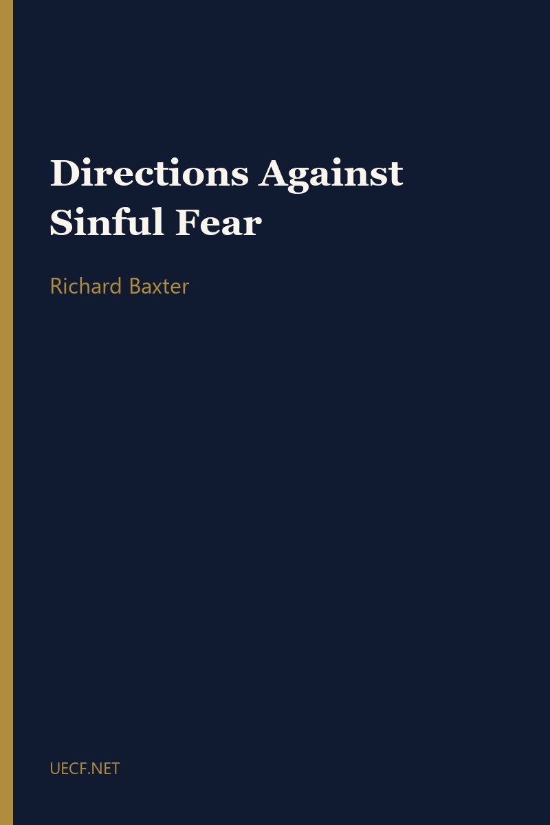 Directions Against Sinful Fear by Richard Baxter book cover