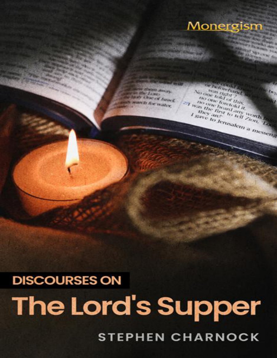 Discourses on the Lord's Supper by Stephen Charnock book cover