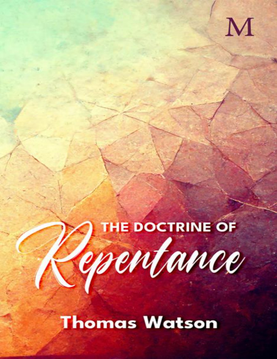 The Doctrine of Repentance by Thomas Watson book cover