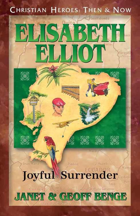 Elisabeth Elliot: Joyful Surrender by Janet Benge book cover