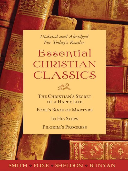 Essential Christian Classics Collection by Hannah Whitall Smith book cover