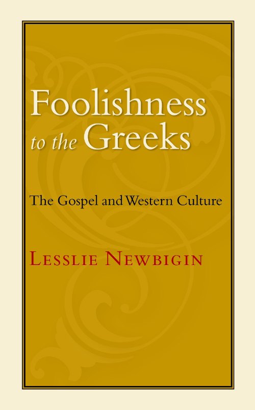 Foolishness to the Greeks by Lesslie Newbigin book cover