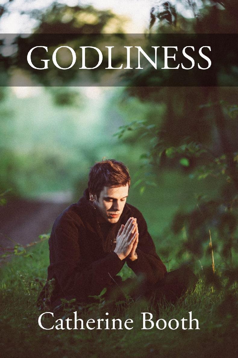 Godliness by Catherine Booth book cover