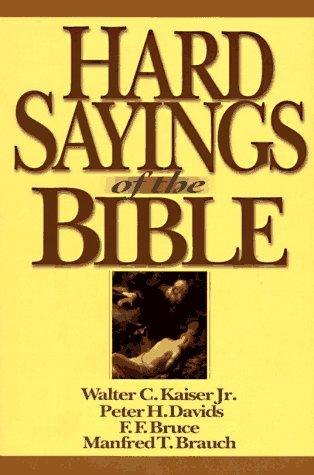 Hard Sayings of the Bible by Walter C. Kaiser, Jr. book cover