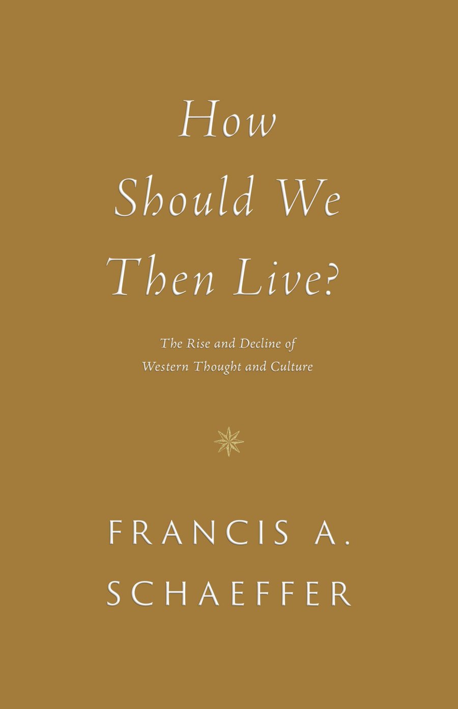 How Should We Then Live? by Francis A. Schaeffer book cover