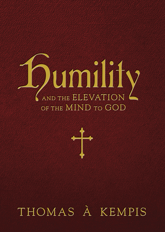 Cover of Humility and the Elevation of the Mind to God