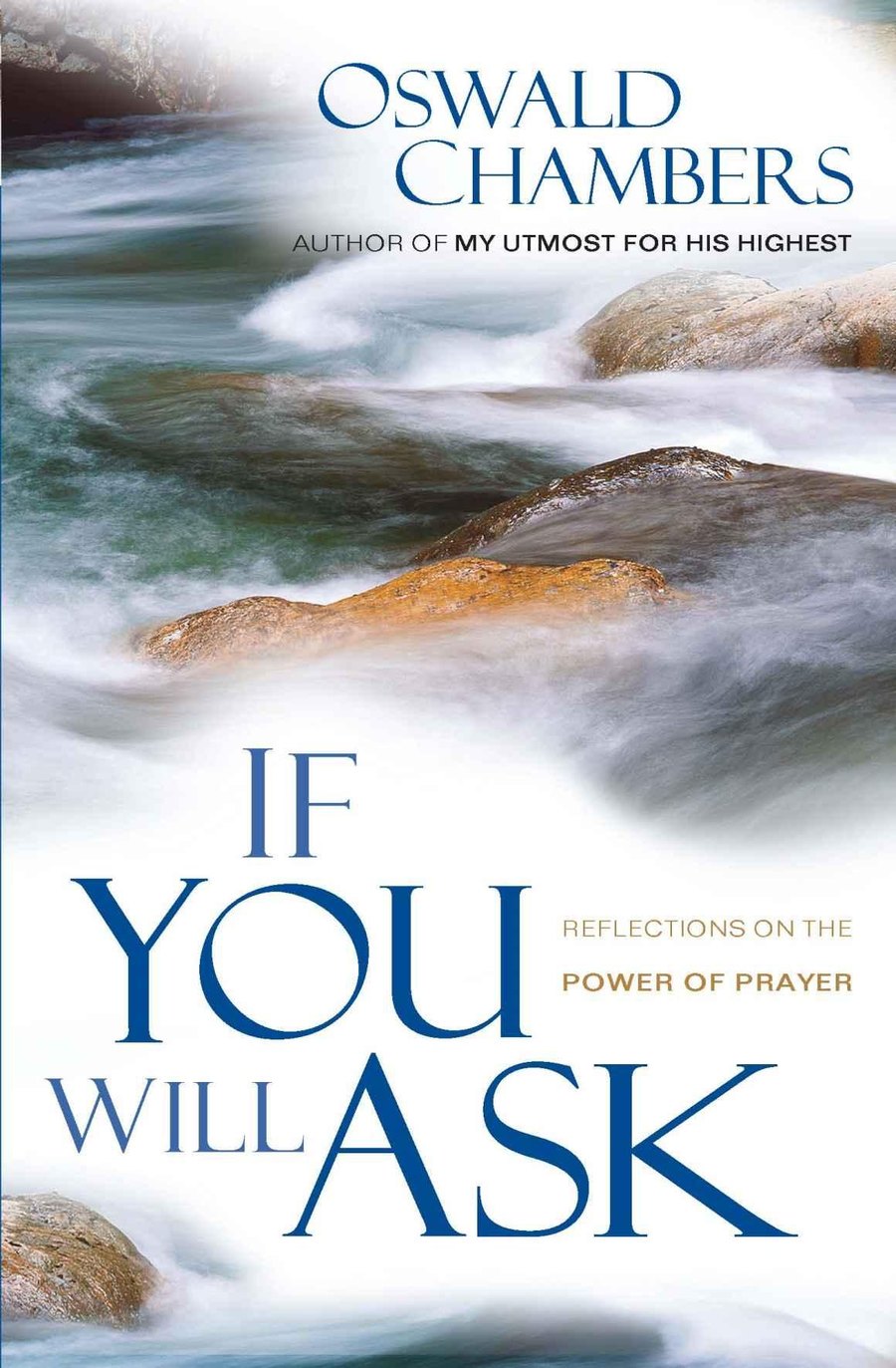 If You Will Ask: Reflections on the Power of Prayer by Oswald Chambers book cover