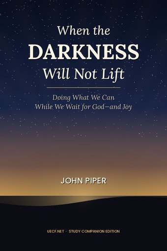 Cover of When the Darkness Will Not Lift by John Piper