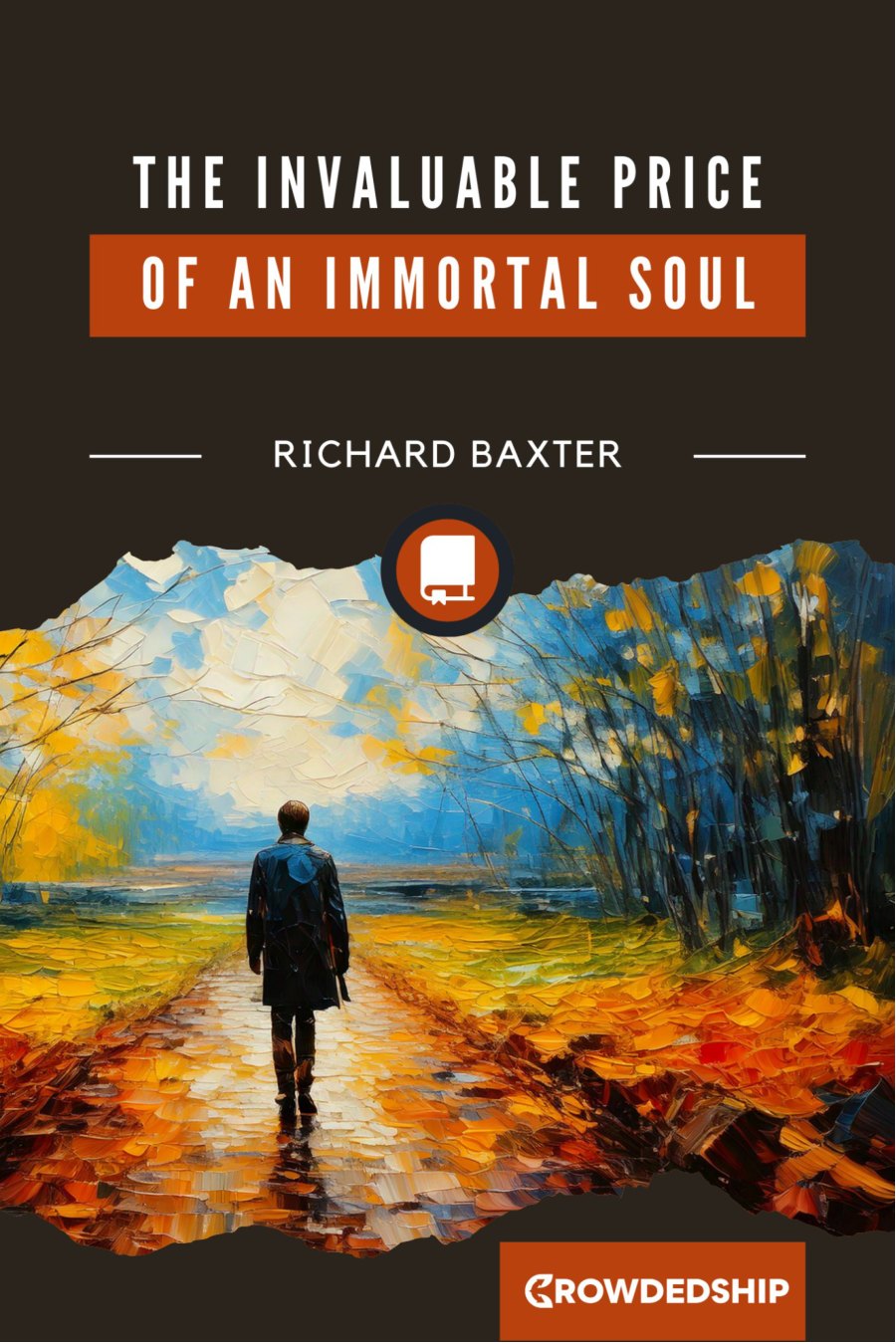 The Invaluable Price of an Immortal Soul by Richard Baxter book cover