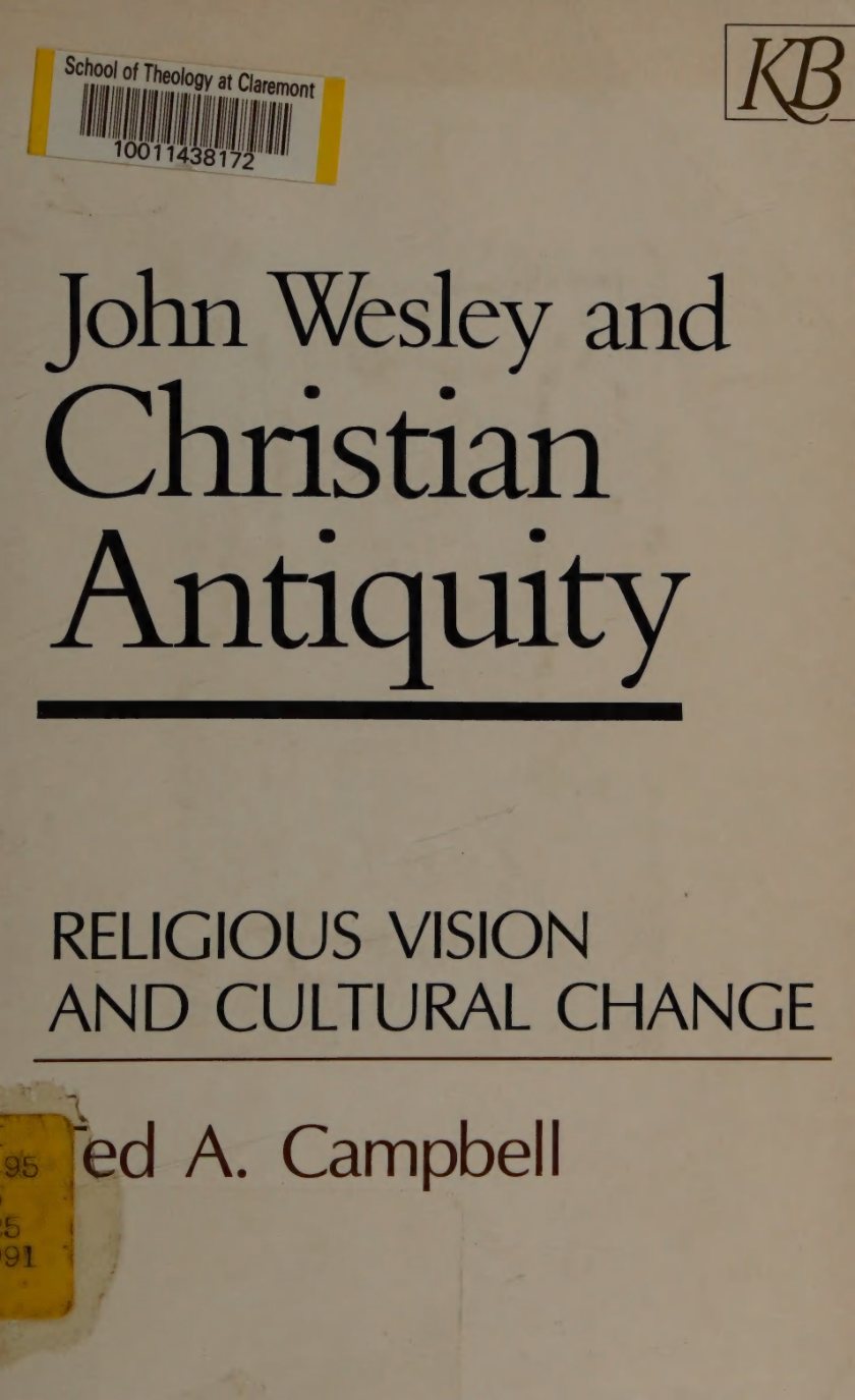 John Wesley and Christian Antiquity by Ted Campbell book cover