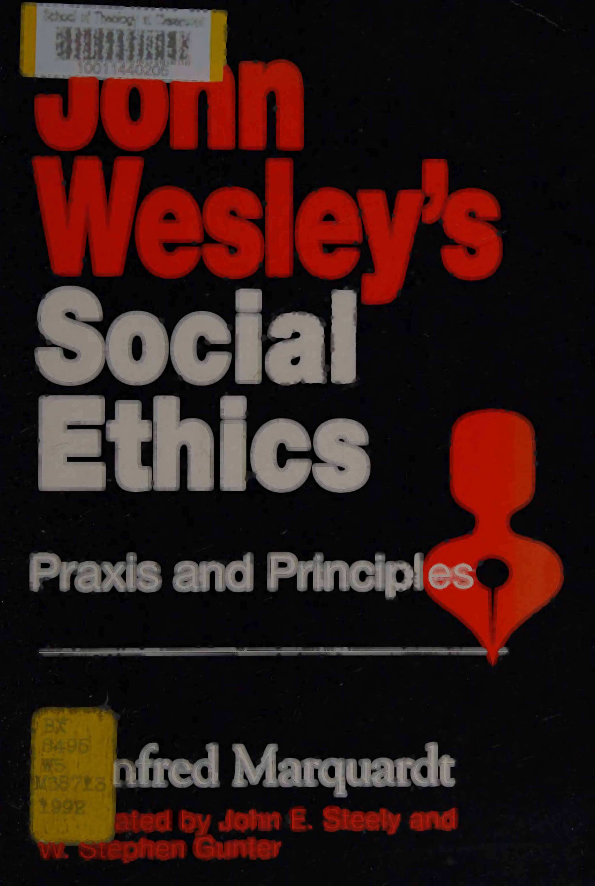 John Wesley's Social Ethics by Manfred Marquardt book cover