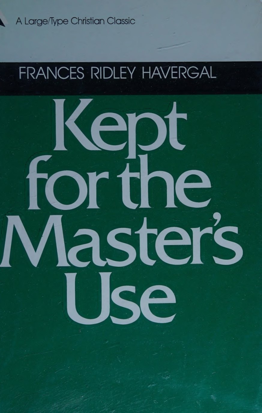 Kept for the Master's Use by Frances Ridley Havergal book cover