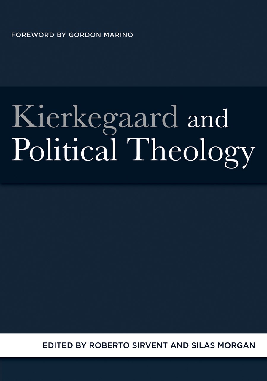 Kierkegaard and Political Theology by Roberto Sirvent and Silas Morgan book cover
