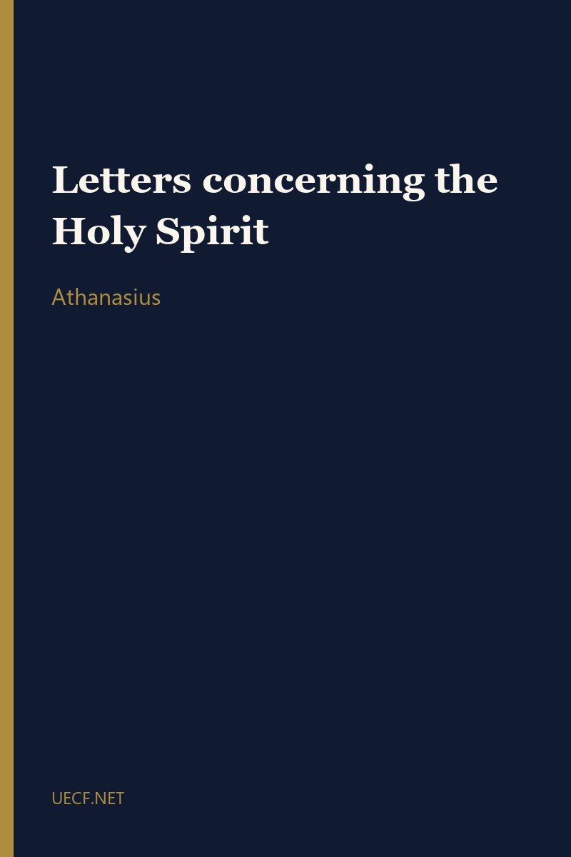 Letters concerning the Holy Spirit by Athanasius book cover