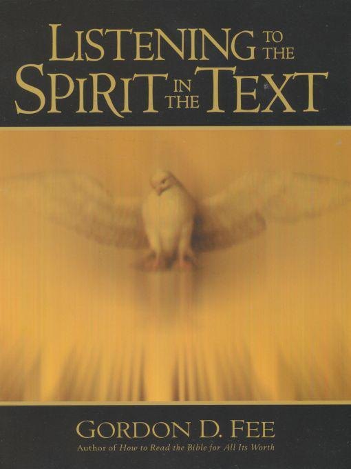 Listening to the Spirit in the Text by Gordon D. Fee book cover