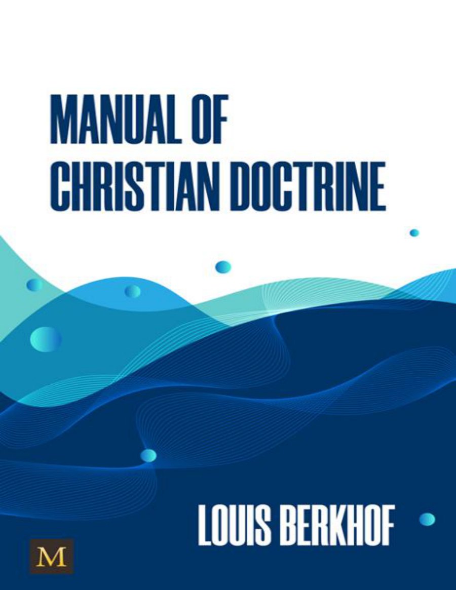 Manual of Christian Doctrine by Louis Berkhof book cover