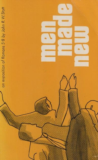 Men Made New by John Stott book cover