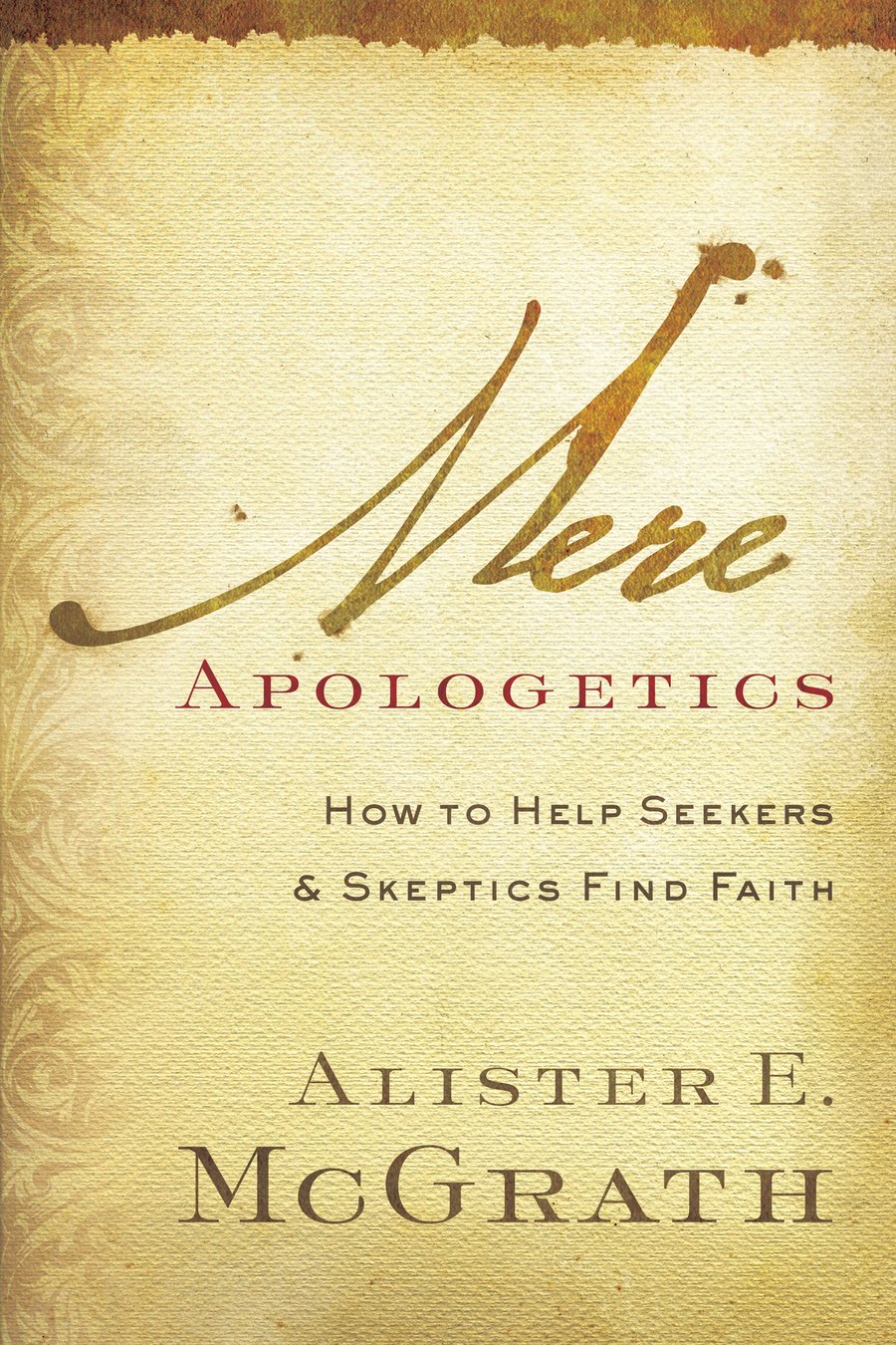 Mere Apologetics by Alister E. McGrath book cover
