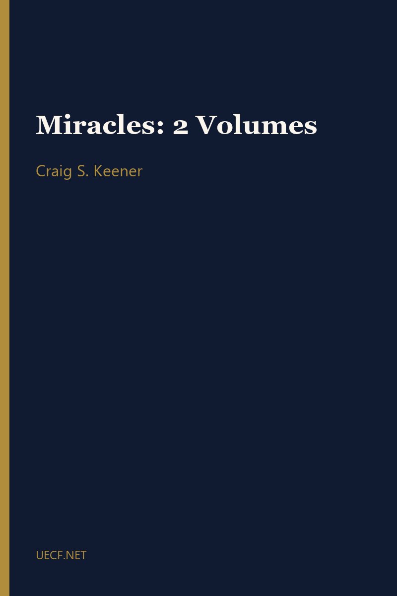 Miracles: 2 Volumes by Craig S. Keener book cover